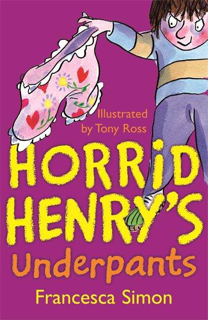 Book cover of Horrid Henry's Underpants: Book 11 (PDF)