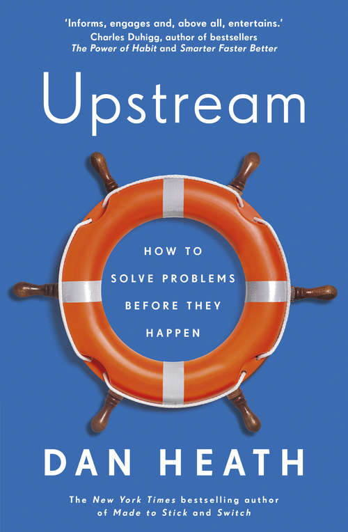 Book cover of Upstream: How to solve problems before they happen