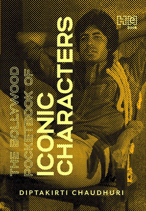 Book cover of The Bollywood Pocketbook of Iconic Characters