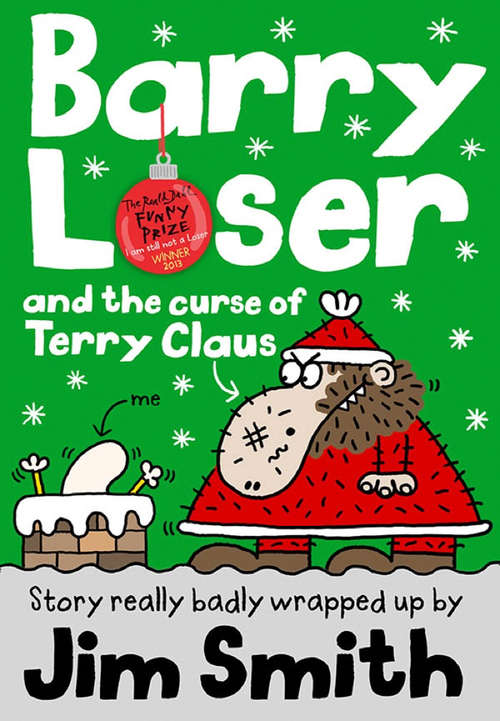 Book cover of Barry Loser and the Curse of Terry Claus (The Barry Loser Series)