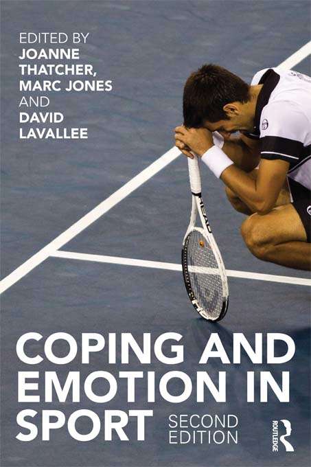 Book cover of Coping and Emotion in Sport: Second Edition