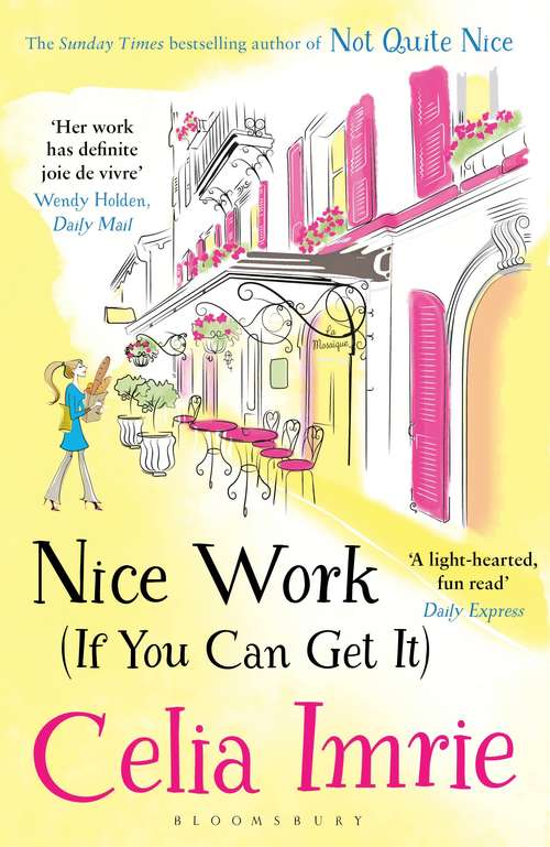 Book cover of Nice Work (If You Can Get It)
