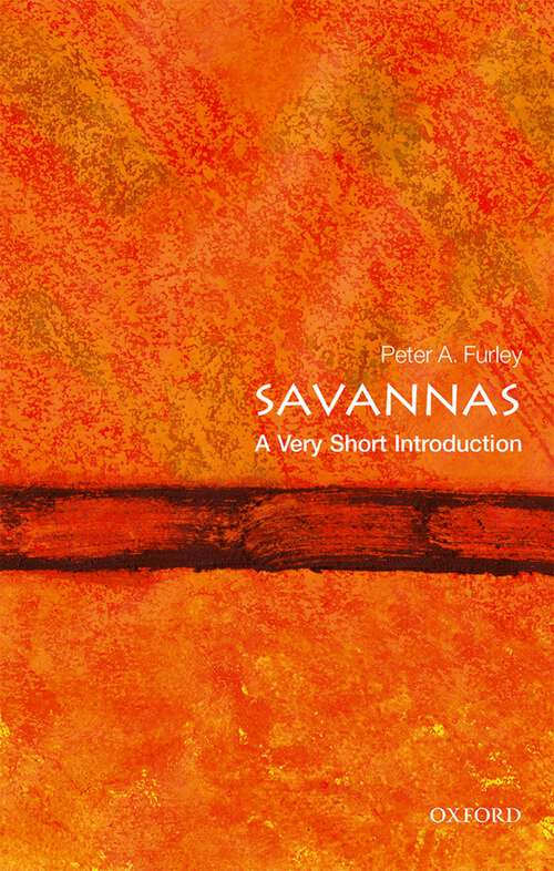 Book cover of Savannas: A Very Short Introduction (Very Short Introductions)