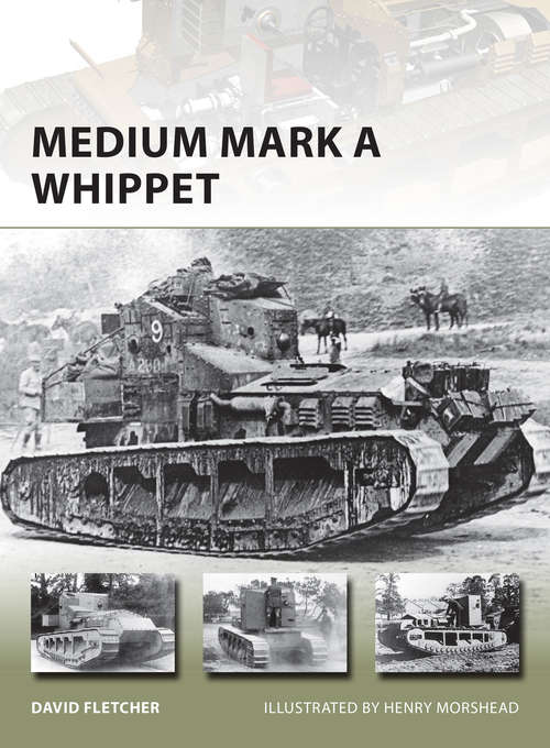 Book cover of Medium Mark A Whippet (New Vanguard #207)