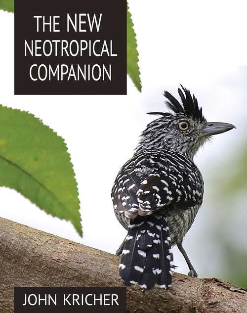 Book cover of The New Neotropical Companion