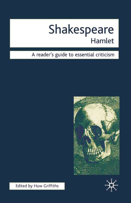 Book cover of Shakespeare - Hamlet: Figuring Sovereignty In The History Plays (Readers' Guides to Essential Criticism)