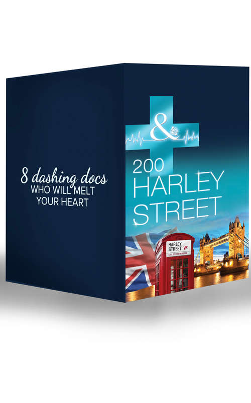 Book cover of 200 Harley Street (ePub First edition) (Mills And Boon E-book Collections)