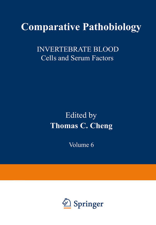 Book cover of Invertebrate Blood: Cells and Serum Factors (1984) (Comparative Pathobiology #6)