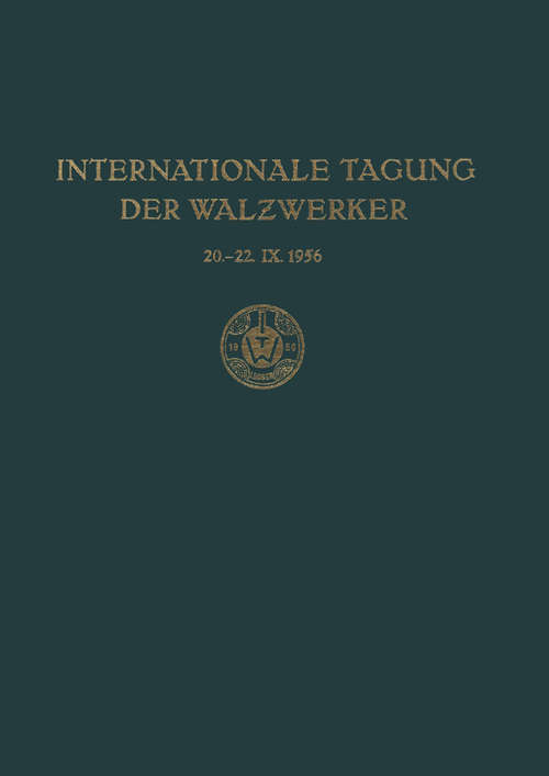 Book cover of Internationale Tagung der Walzwerker: 20.-22. IX. 1956 (1. Aufl. 1956)