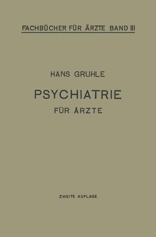 Book cover of Psychiatrie für Ärzte (2. Aufl. 1922) (Fachbücher für Ärzte #3)
