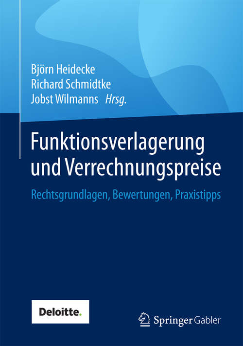 Book cover of Funktionsverlagerung und Verrechnungspreise: Rechtsgrundlagen, Bewertungen, Praxistipps