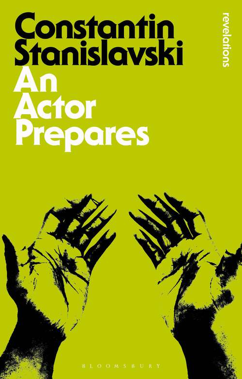 Book cover of An Actor Prepares (Bloomsbury Revelations)