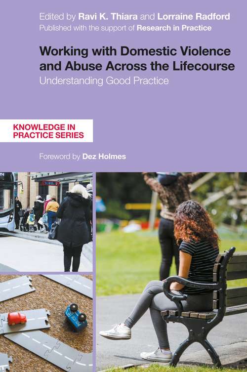 Book cover of Working with Domestic Violence and Abuse Across the Lifecourse: Understanding Good Practice