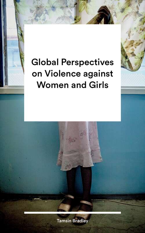 Book cover of Global Perspectives on Violence against Women and Girls