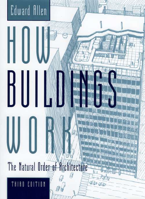 Book cover of How Buildings Work: The Natural Order of Architecture (3)