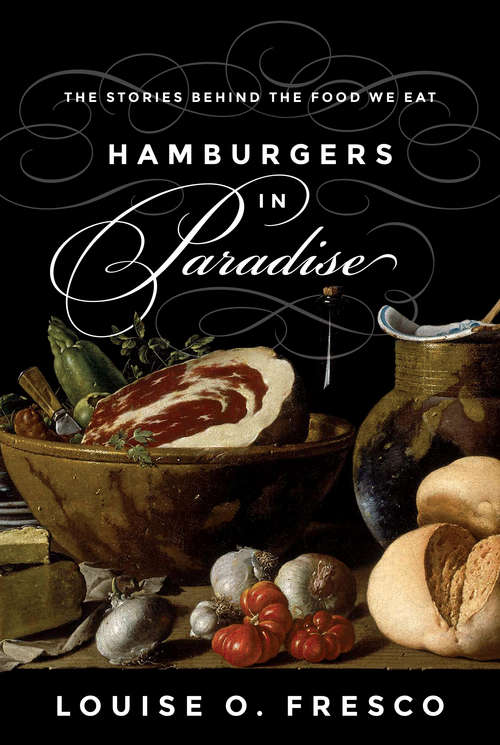 Book cover of Hamburgers in Paradise: The Stories behind the Food We Eat