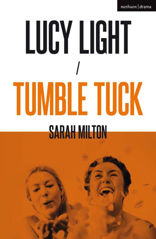 Book cover of Lucy Light and Tumble Tuck (Modern Plays)