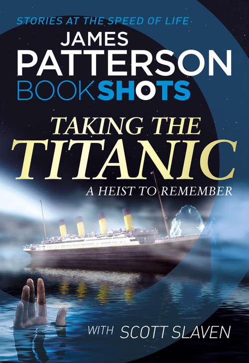 Book cover of Taking the Titanic: BookShots (Bookshots Ser.)