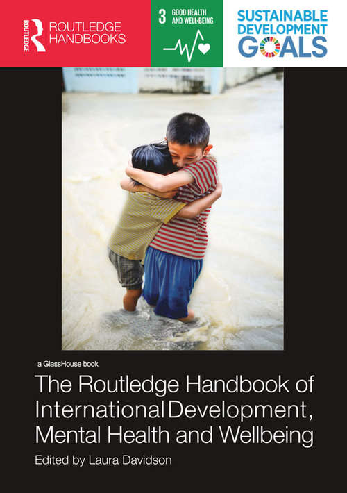Book cover of The Routledge Handbook of International Development, Mental Health and Wellbeing