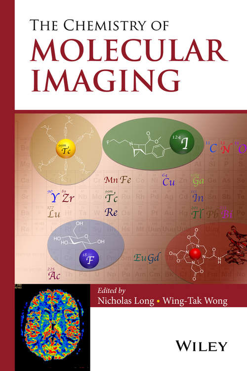 Book cover of The Chemistry of Molecular Imaging