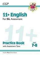 Book cover of 11+ GL English Practice Book & Assessment Tests - Ages 7-8 (with Online Edition) (PDF)