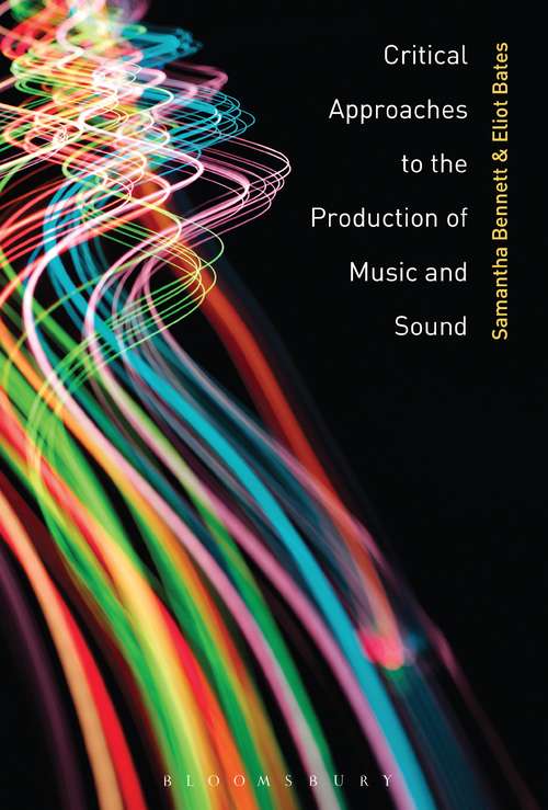 Book cover of Critical Approaches to the Production of Music and Sound
