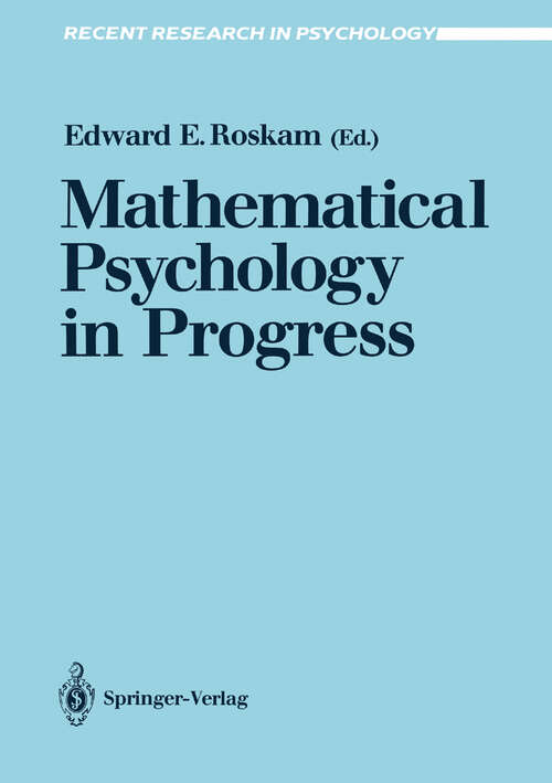 Book cover of Mathematical Psychology in Progress (1989) (Recent Research in Psychology)