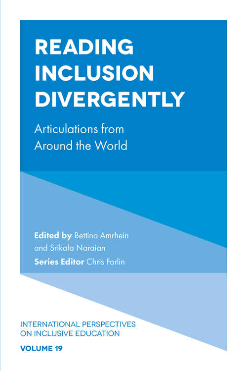 Book cover of Reading Inclusion Divergently: Articulations from Around the World (International Perspectives on Inclusive Education #19)