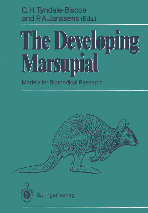 Book cover of The Developing Marsupial: Models for Biomedical Research (1988)