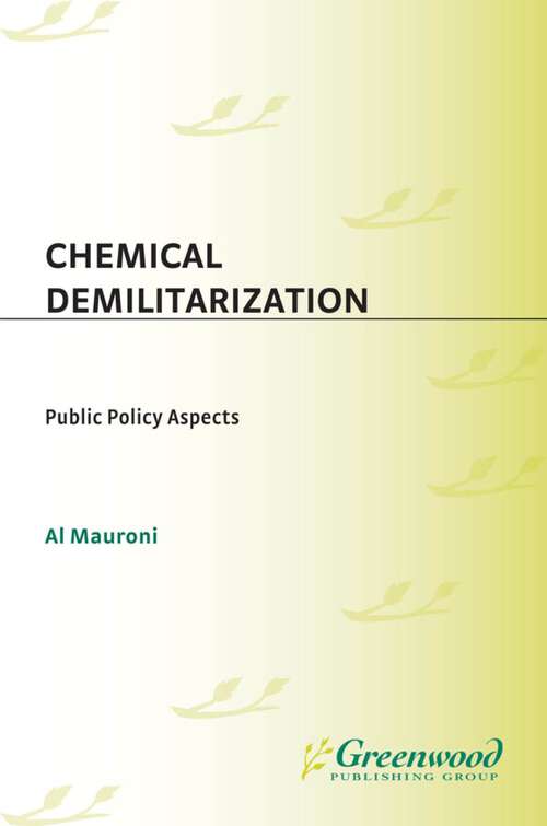 Book cover of Chemical Demilitarization: Public Policy Aspects (Non-ser.)