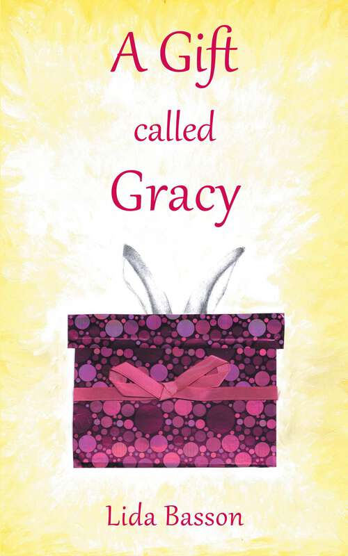 Book cover of A Gift Called Gracy
