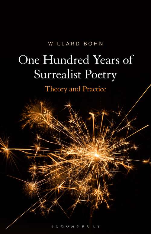 Book cover of One Hundred Years of Surrealist Poetry: Theory and Practice