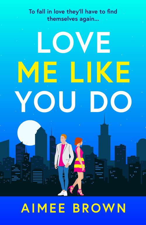 Book cover of Love Me Like You Do: an emotional story of love and finding yourself