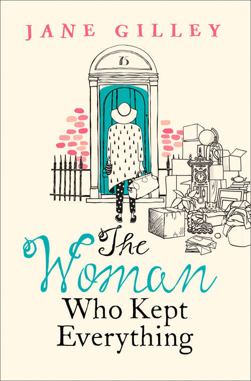 Book cover of The Woman Who Kept Everything: The New, Most Uplifting Feel Good Fiction Book To Get You Through January (ePub edition)