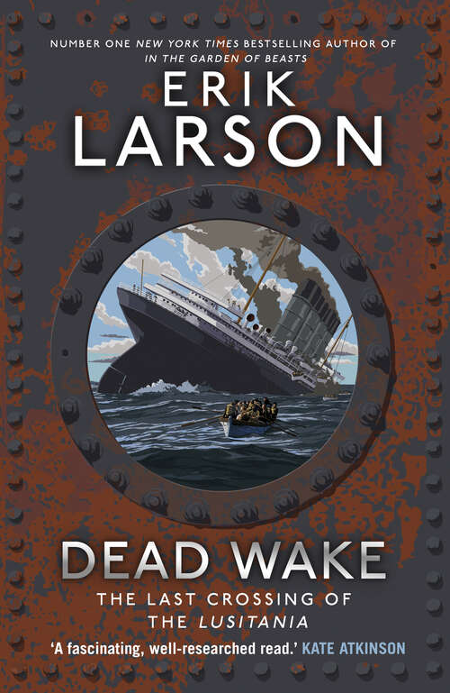 Book cover of Dead Wake: The Last Crossing of the Lusitania