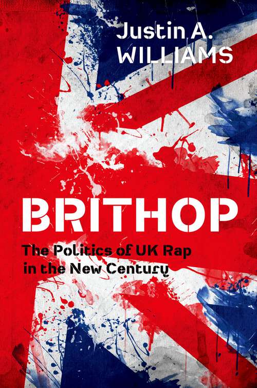 Book cover of Brithop: The Politics of UK Rap in the New Century