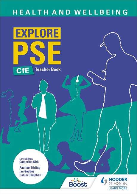 Book cover of Explore PSE: Health and Wellbeing for CfE Teacher Book