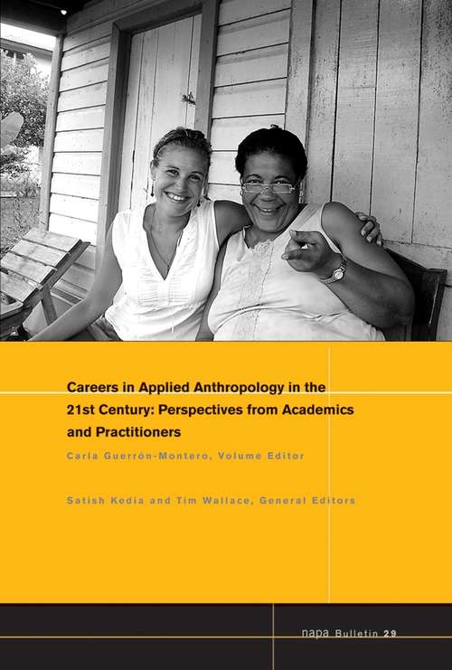 Book cover of Careers in 21st Century Applied Anthropology: Perspectives from Academics and Practitioners