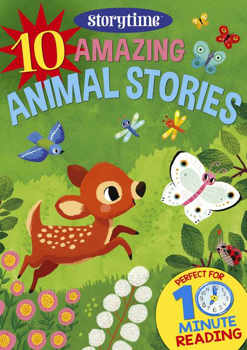 Book cover of 10 Amazing Animal Stories for 4-8 Year Olds (Read together for 10 minutes a day)