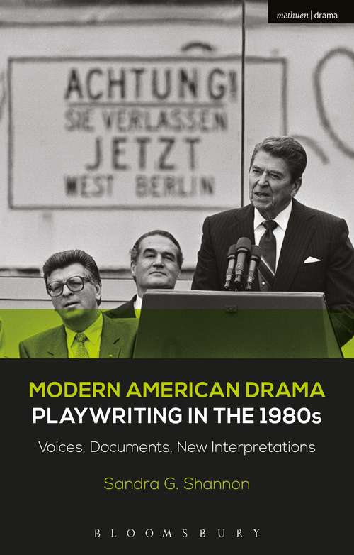 Book cover of Modern American Drama: Voices, Documents, New Interpretations (Decades of Modern American Drama: Playwriting from the 1930s to 2009 #7)