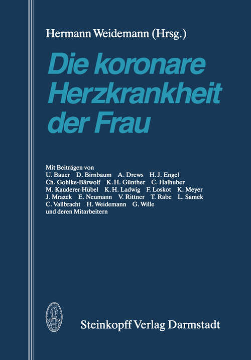 Book cover of Die koronare Herzkrankheit der Frau (1987)