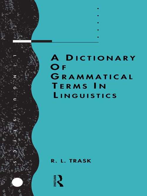 Book cover of A Dictionary of Grammatical Terms in Linguistics