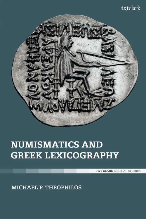 Book cover of Numismatics and Greek Lexicography