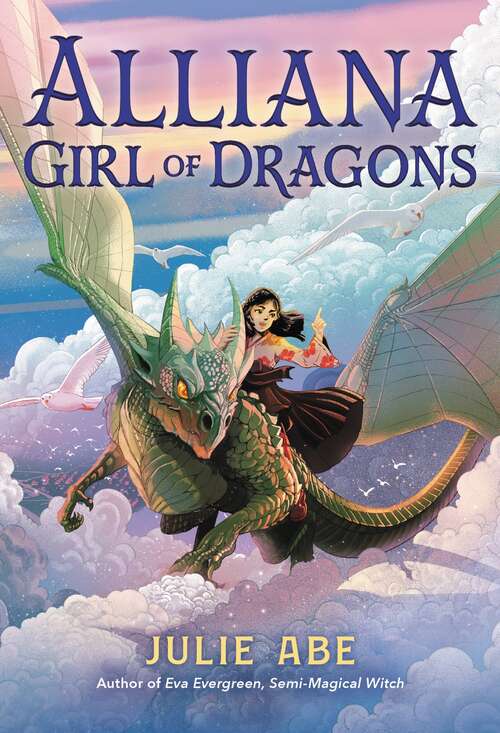 Book cover of Alliana, Girl of Dragons