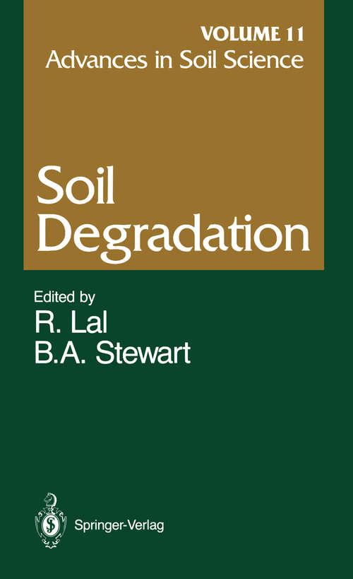 Book cover of Advances in Soil Science: Soil Degradation Volume 11 (1990) (Advances in Soil Science #11)