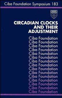 Book cover of Circadian Clocks and Their Adjustment (Novartis Foundation Symposia #183)