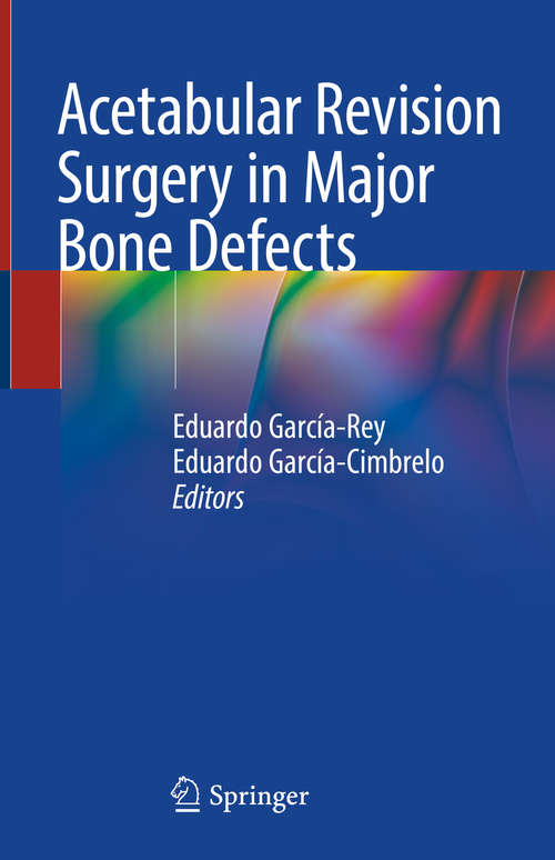 Book cover of Acetabular Revision Surgery in Major Bone Defects