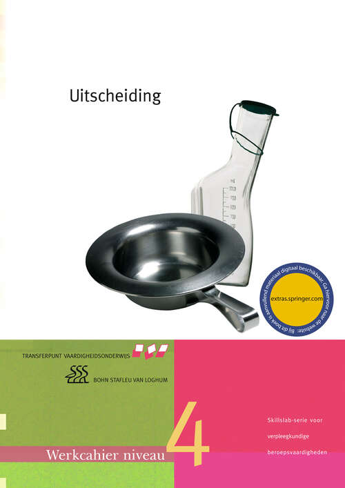 Book cover of Uitscheiding: Kwalificatieniveau 4 (5th ed. 2004) (Skillslab-serie)