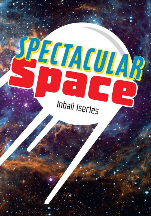 Book cover of Spectacular Space: Big Cat