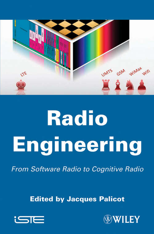 Book cover of Radio Engineering: From Software Radio to Cognitive Radio